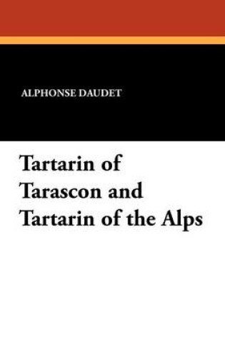 Cover of Tartarin of Tarascon and Tartarin of the Alps