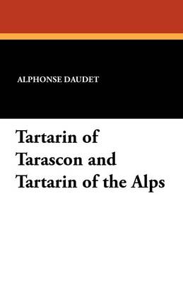 Book cover for Tartarin of Tarascon and Tartarin of the Alps