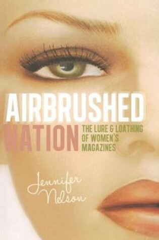 Cover of Airbrushed Nation