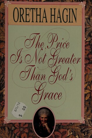 Cover of The Price Is Not Greater Than God's Grace