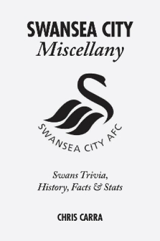 Cover of Swansea City Miscellany