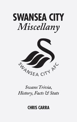 Book cover for Swansea City Miscellany