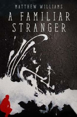 Cover of A Familiar Stranger