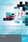 Book cover for Mass Spectrometry of Inorganic and Organometallic Compounds