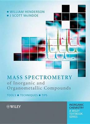 Cover of Mass Spectrometry of Inorganic and Organometallic Compounds