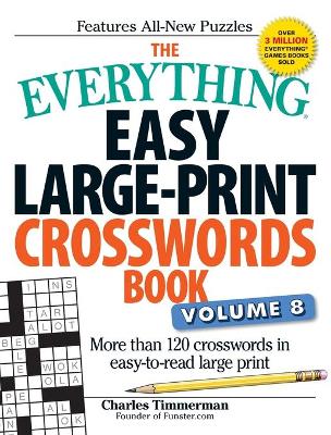 Book cover for The Everything Easy Large-Print Crosswords Book, Volume 8