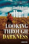 Book cover for Looking Through Darkness