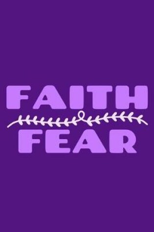 Cover of Faith (Over) Fear