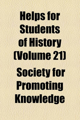 Book cover for Helps for Students of History (Volume 21)