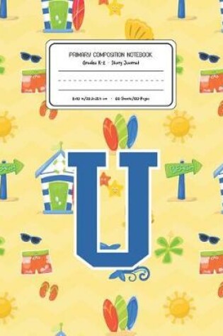 Cover of Primary Composition Notebook Grades K-2 Story Journal U