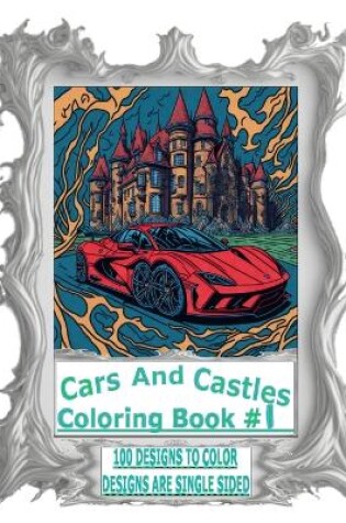 Cover of Cars And Castles Coloring Book #1