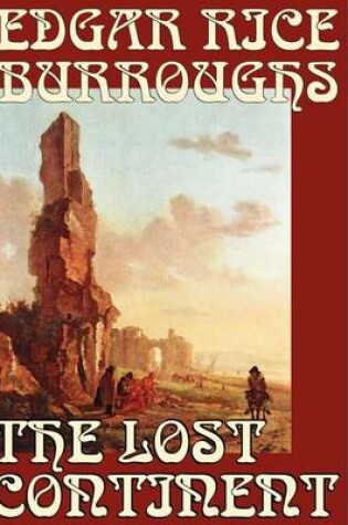 Cover of The Lost Continent by Edgar Rice Burroughs, Science Fiction