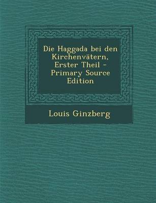 Book cover for Die Haggada Bei Den Kirchenvatern, Erster Theil