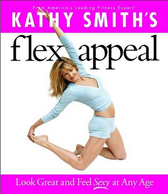 Book cover for Kathy Smith's Flex Appeal