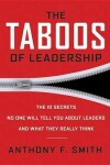 Book cover for The Taboos of Leadership