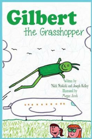 Cover of Gilbert the Grasshopper