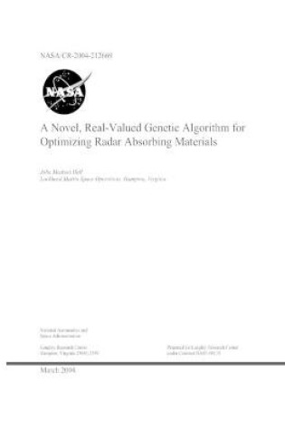 Cover of A Novel, Real-Valued Genetic Algorithm for Optimizing Radar Absorbing Materials