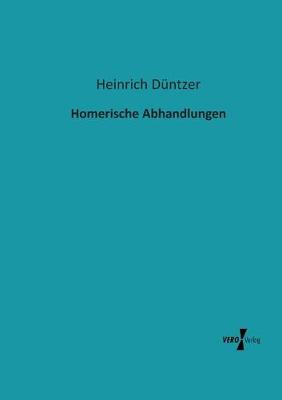 Book cover for Homerische Abhandlungen