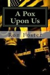 Book cover for A Pox Upon Us