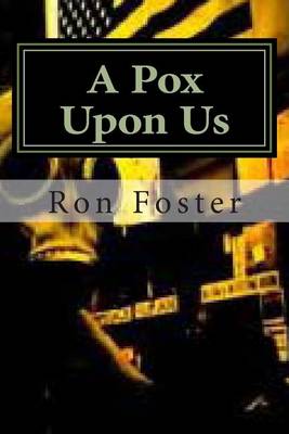 Cover of A Pox Upon Us