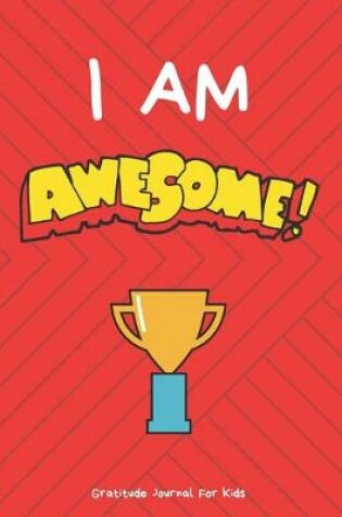 Cover of I Am Awesome