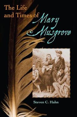 Book cover for The Life and Times of Mary Musgrove