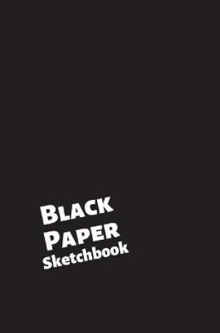 Cover of Black Paper Sketchbook