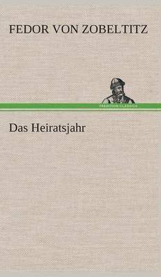 Book cover for Das Heiratsjahr