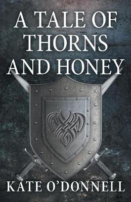Book cover for A Tale of Thorns and Honey