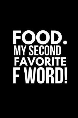 Book cover for Food. My Favorite Second F Word