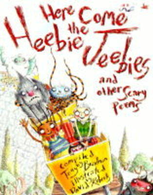 Book cover for Here Come the Heebie Jeebies and Other Scary Poems