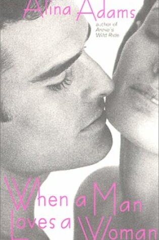 Cover of When a Man Loves a Woman