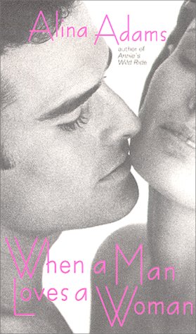Book cover for When a Man Loves a Woman