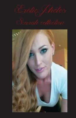 Book cover for Erotic Photos - Sarah Collection