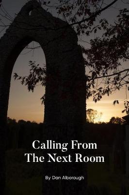 Book cover for Calling From The Next Room