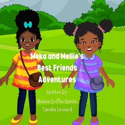 Book cover for Meka and Mellie's Best Friends Adventures