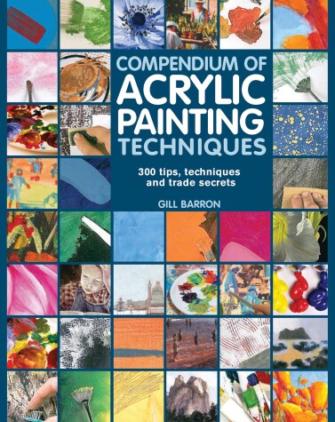 Book cover for Compendium of Acrylic Painting Techniques