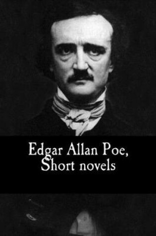 Cover of Edgar Allan Poe, Short novels