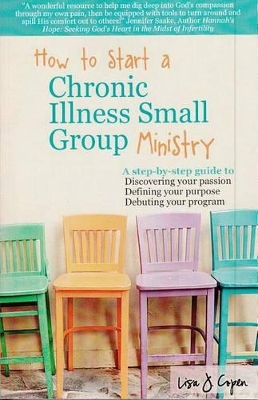 Book cover for How to Start a Chronic Illness Small Group Ministry