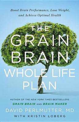 Book cover for The Grain Brain Whole Life Plan