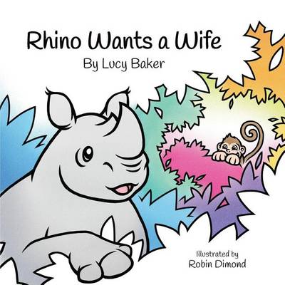 Book cover for Rhino Wants a Wife