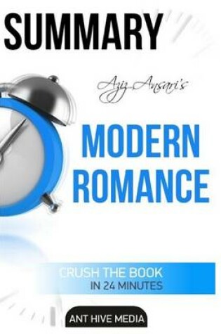 Cover of Aziz Ansari's Modern Romance Summary