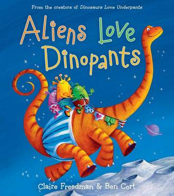 Book cover for Aliens Love Dinopants