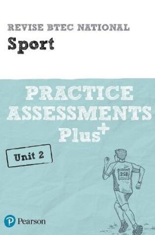 Cover of Pearson REVISE BTEC National Sport Practice Assessments Plus U2