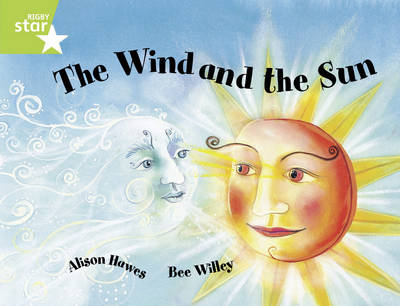 Book cover for Rigby Star Guided 1/P2 Green Level: The Wind and the Sun 6pk