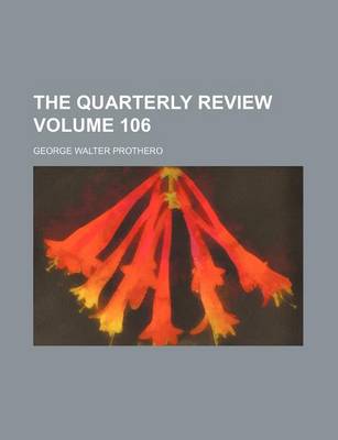 Book cover for The Quarterly Review Volume 106