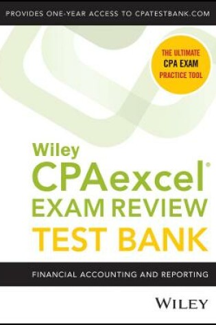 Cover of Wiley′s CPA Jan 2022 Test Bank – Financial Accounting and Reporting (1–year access)