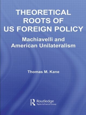 Cover of Theoretical Roots of US Foreign Policy