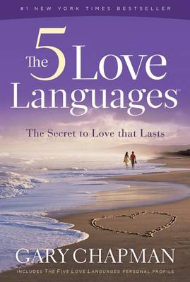 The 5 Love Languages by Gary Chapman