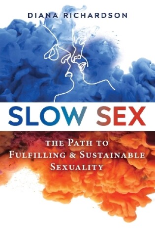 Cover of Slow Sex